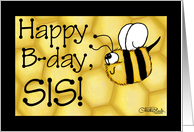 Happy Birthday for Sis- Happy B-Day Flying Bee and Honeycomb card