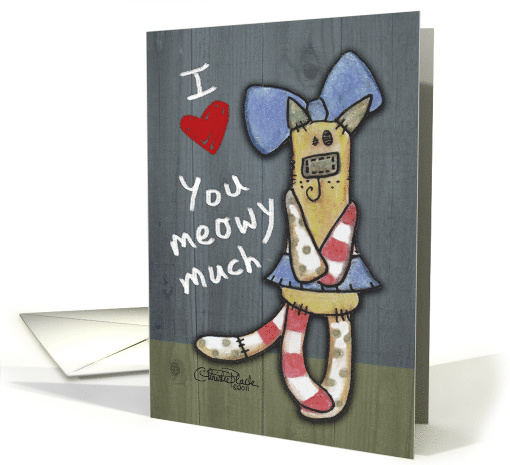 Recent Surgery Get Well Soon Primitive Kitty Love You Meowy Much card