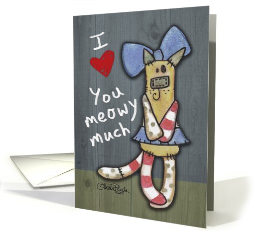 Recent Surgery Get Well-Primitive Kitty-Love You Meowy Much card