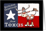Birthday Greetings from Texas-Texas Flag and Longhorn with cowboy hat and boots card