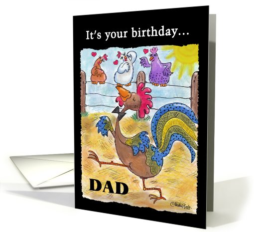 Birthday for Dad -Rooster Struts through the Barnyard card (786299)