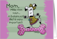 Birthday for Mom -Millie Ann Balanced Diet card