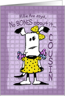 Birthday for Cousin -Millie Ann- Big Bones card