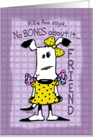 Birthday for Friend -Millie Ann- Big Bones card