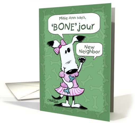Welcome New Neighbor-Millie Ann- Bonjour card (788794)