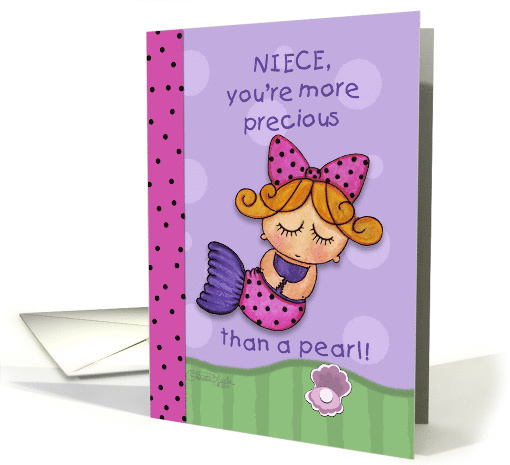 Niece's Birthday Little Mermaid More Precious than a Pearl card