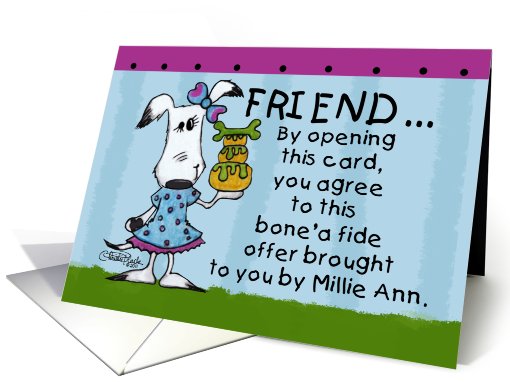 Happy Birthday for friend-Millie Ann Bone'a Fide Offer card (790538)