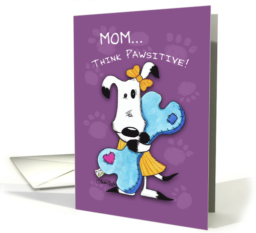 Birthday for Mother Millie Ann Think Pawsitive card (794477)