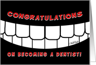 Congratulations on becoming a Dentist-Teeth card