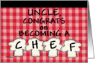 Congratulations on Becoming a Chef for Uncle -Chef Hats card