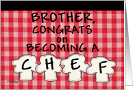 Congratulations on Becoming a Chef for Brother -Chef Hats card