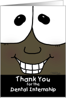 Thank You for the Dental Internship-Smiling Face-African American card