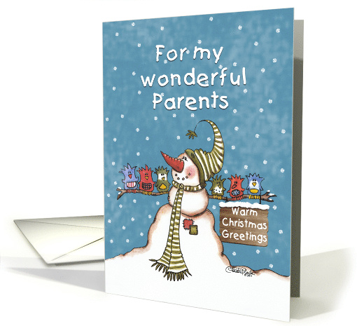 Warm Christmas Greetings for Parents Snowman and Bird Friends card