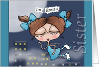 Birthday Greetings for Sister- No Limits-Girl and City Skyline card