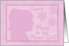 Please be my Flower Girl for cousin-Pink Girl Silhouette card
