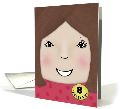 Customizable Happy Birthday 8 year old Girl-Brown-Haired Girl card
