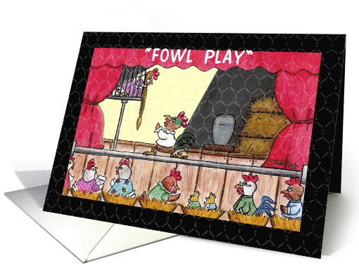 Belated Birthday Greetings Fowl Play Chicken Rapunzel Theatre card