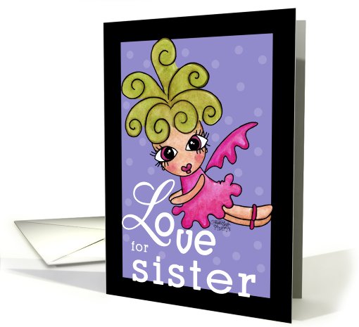 Birthday for Sister- Love Fairy card (821658)