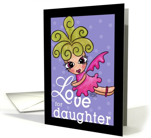 Birthday for Daughter- Love Fairy card (821670)