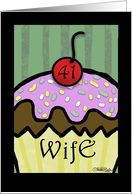 41st Birthday for wife- Large Cupcake with Cherry on Top card