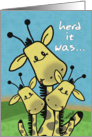 Birthday- Giraffe Herd-Herd it was your Birthday card