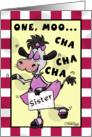 Happy Birthday Sister- Dancing Cow-Muchacha card