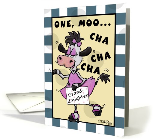 Happy Birthday Granddaughter- Dancing Cow-Muchacha card (826309)