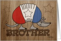 Happy Birthday to Brother- Rustic Red, White & Blue Armadillo card