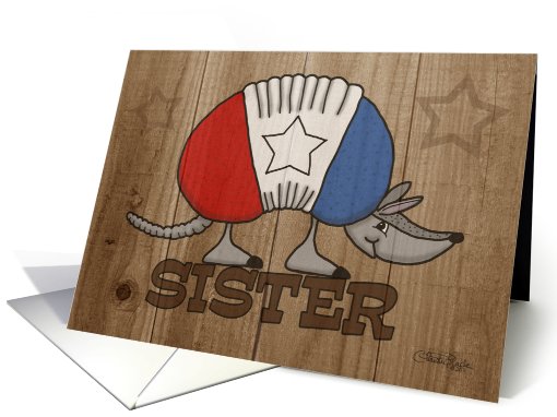 Happy Birthday to Sister- Rustic Red, White & Blue Armadillo card
