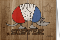 Happy Birthday to Sister- Rustic Red, White & Blue Armadillo card