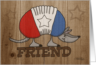 Happy Birthday to Friend- Rustic Red, White & Blue Armadillo card