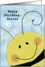 Happy Birthday Sister-Bee Face and Daisies card