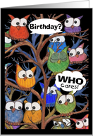 Happy Birthday from Us Who Cares Owl Humor card