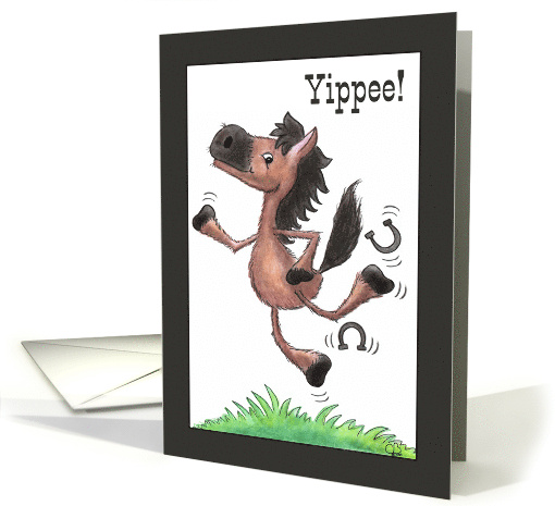 Excited Horse Kicks Off His Horse Shoes Happy Birthday Yippee card