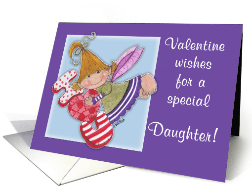 Happy Valentine's Day for Daughter I Heart U Fairy card (849040)