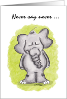 Belated Birthday for Sister Elephant Forgot Never Say Never card