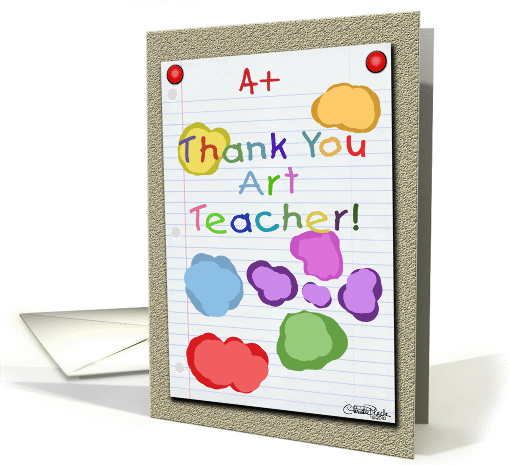 Thank You for Art Teacher-Paint Splotches card (890274)