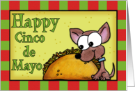Happy Cinco de Mayo humor Chihuahua and Taco card