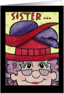 Humorous Birthday for Sister Mature Lady With Many Hats card