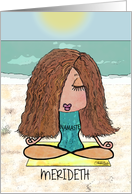 Customizable Name Merideth, Yoga Woman on Beach, Om Position Note card
