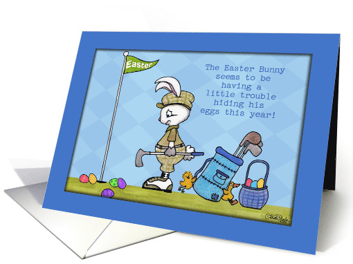 Happy Easter Humor Bunny Plays Golf Trying to Hide Easter Eggs card