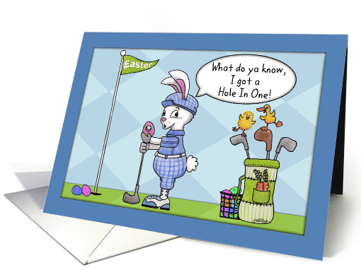 Happy Easter Humor Easter Bunny's Hole In One card (912220)