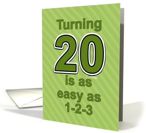 Happy Birthday for 20 Year Old- Easy as 1-2-3 card (921434)