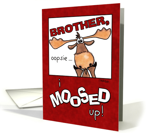 Belated Happy Birthday Wish for Brother Funny Moose card (922744)