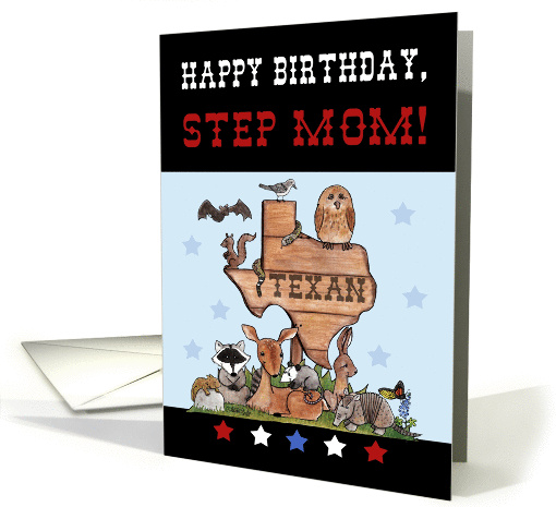 Happy Birthday for Texan Step Mom-Native Texas Animals card (923299)