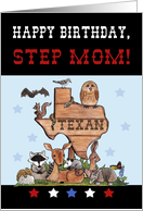 Happy Birthday for Texan Step Mom-Native Texas Animals card