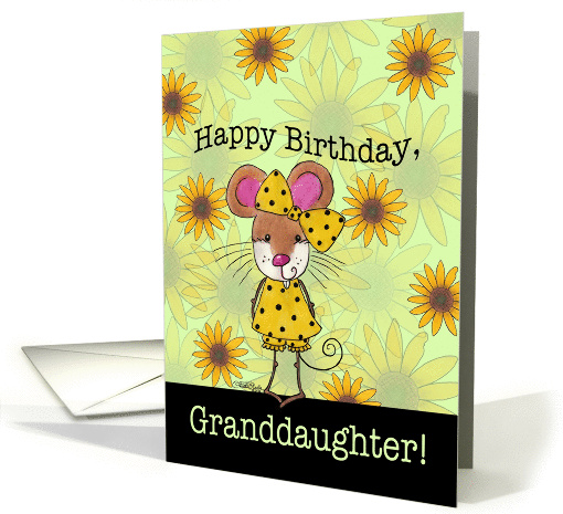 Happy Birthday for Granddaughter-Mouse and Sunflowers card (923830)