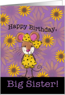 Happy Birthday for Big Sister Mouse and Sunflowers card