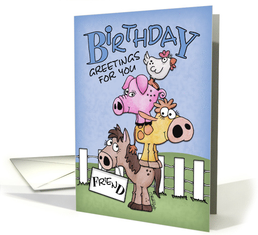 Happy Birthday for Friend Farm Animal Pile Up card (931163)