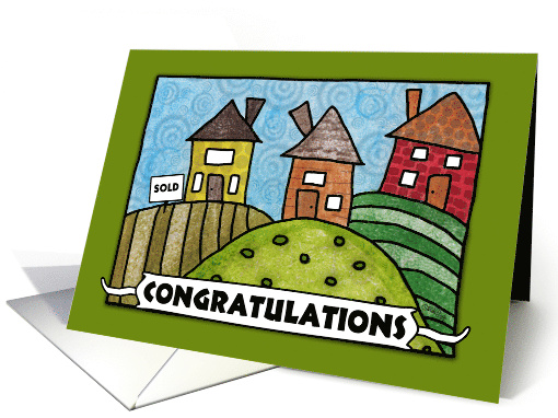 Congratulations on Selling Your House Whimsical Houses card (933930)